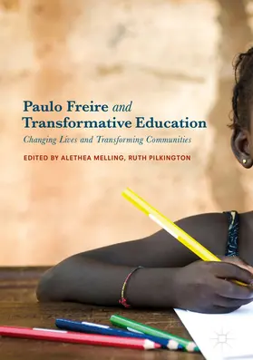 Melling / Pilkington |  Paulo Freire and Transformative Education | eBook | Sack Fachmedien