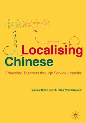 Singh / Nguy?n |  Localising Chinese | Buch |  Sack Fachmedien