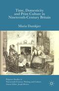 Damkjær |  Time, Domesticity and Print Culture in Nineteenth-Century Britain | Buch |  Sack Fachmedien