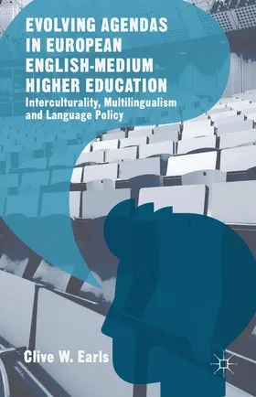 Earls |  Evolving Agendas in European English-Medium Higher Education | Buch |  Sack Fachmedien