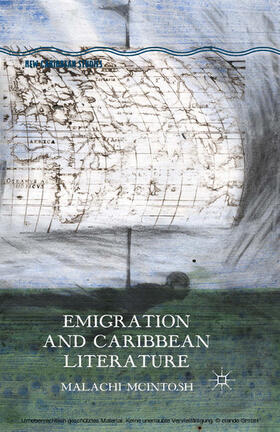 McIntosh / Loparo / Wanna | Emigration and Caribbean Literature | E-Book | sack.de