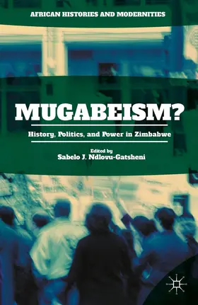 Ndlovu-Gatsheni |  Mugabeism? | Buch |  Sack Fachmedien