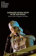 Mohamed Nasir |  Globalized Muslim Youth in the Asia Pacific | Buch |  Sack Fachmedien