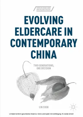 Chen |  Evolving Eldercare in Contemporary China | eBook | Sack Fachmedien