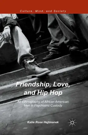 Hejtmanek |  Friendship, Love, and Hip Hop | eBook | Sack Fachmedien