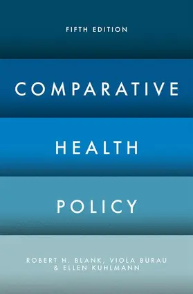 Blank / Burau / Kuhlmann |  Comparative Health Policy | Buch |  Sack Fachmedien