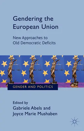 Abels / Mushaben |  Gendering the European Union | Buch |  Sack Fachmedien