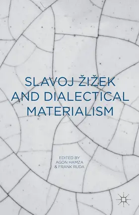 Hamza / Ruda |  Slavoj Zizek and Dialectical Materialism | Buch |  Sack Fachmedien