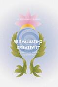 Hernández-Romero |  Re-evaluating Creativity | Buch |  Sack Fachmedien