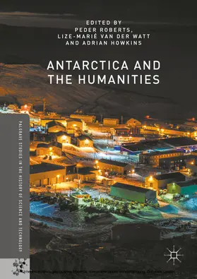 Peder / van der Watt / Howkins |  Antarctica and the Humanities | eBook | Sack Fachmedien
