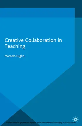Giglio |  Creative Collaboration in Teaching | eBook | Sack Fachmedien