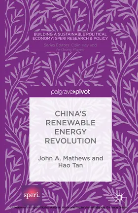 Mathews / Tan / O''Faircheallaigh | China’s Renewable Energy Revolution | E-Book | sack.de