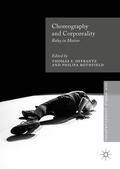 Rothfield / DeFrantz |  Choreography and Corporeality | Buch |  Sack Fachmedien