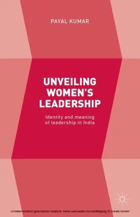 Kumar |  Unveiling Women’s Leadership | eBook | Sack Fachmedien