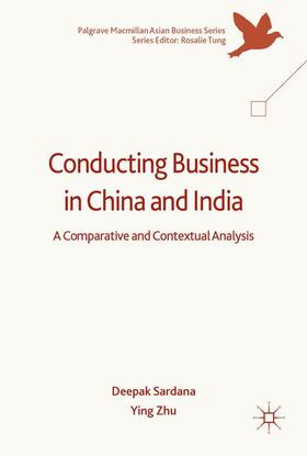 Zhu / Sardana | Conducting Business in China and India | Buch | 978-1-137-54719-4 | sack.de