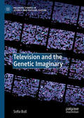 Bull |  Television and the Genetic Imaginary | eBook | Sack Fachmedien