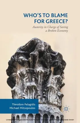 Pelagidis / Mitsopoulos | Who’s to Blame for Greece? | E-Book | www.sack.de