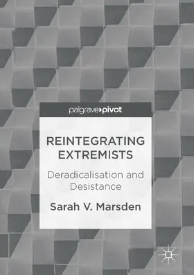 Marsden |  Reintegrating Extremists | eBook | Sack Fachmedien