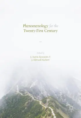 Hackett / Simmons |  Phenomenology for the Twenty-First Century | Buch |  Sack Fachmedien