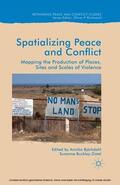 Bjorkdahl / Björkdahl / Buckley-Zistel |  Spatialising Peace and Conflict | eBook | Sack Fachmedien