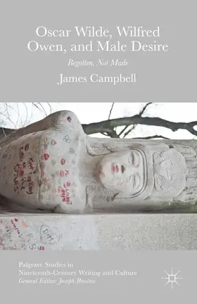Campbell |  Oscar Wilde, Wilfred Owen, and Male Desire | eBook | Sack Fachmedien
