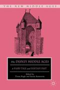 Aronstein / Pugh |  The Disney Middle Ages | Buch |  Sack Fachmedien