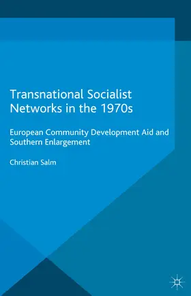Salm |  Transnational Socialist Networks in the 1970s | eBook | Sack Fachmedien