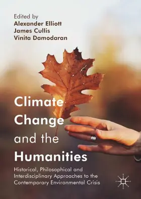 Elliott / Damodaran / Cullis |  Climate Change and the Humanities | Buch |  Sack Fachmedien
