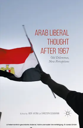 Hatina / Schumann |  Arab Liberal Thought after 1967 | eBook | Sack Fachmedien