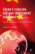 Copper |  China's Foreign Aid and Investment Diplomacy, Volume II | Buch |  Sack Fachmedien