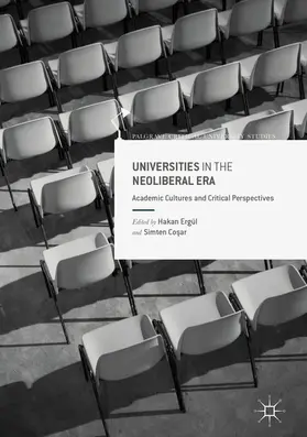 Ergül / Cosar / Cosar |  Universities in the Neoliberal Era | eBook | Sack Fachmedien