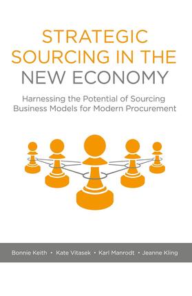 Keith / Kling / Manrodt | Strategic Sourcing in the New Economy | Buch | 978-1-137-55218-1 | sack.de