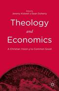 Kidwell / Doherty / Carnegie |  Theology and Economics | Buch |  Sack Fachmedien
