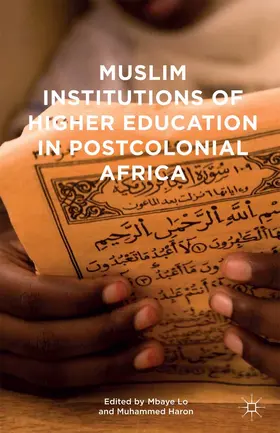 Lo / Haron |  Muslim Institutions of Higher Education in Postcolonial Africa | eBook | Sack Fachmedien