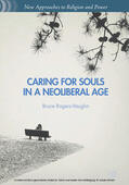 Rogers-Vaughn |  Caring for Souls in a Neoliberal Age | eBook | Sack Fachmedien