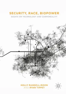 Tippet / Randell-Moon | Security, Race, Biopower | Buch | 978-1-137-55407-9 | sack.de