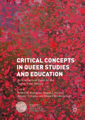 Rodriguez / Brockenbrough / Martino |  Critical Concepts in Queer Studies and Education | Buch |  Sack Fachmedien