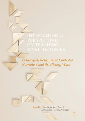 Elmersjö / Clark / Vinterek |  International Perspectives on Teaching Rival Histories | eBook | Sack Fachmedien