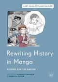 Suter / Otmazgin |  Rewriting History in Manga | Buch |  Sack Fachmedien