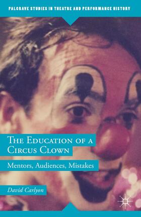 Carlyon | The Education of a Circus Clown | Buch | sack.de
