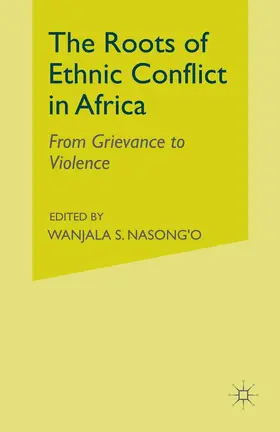 Nasong'o |  The Roots of Ethnic Conflict in Africa | eBook | Sack Fachmedien