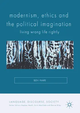 Ware | Modernism, Ethics and the Political Imagination | E-Book | www.sack.de