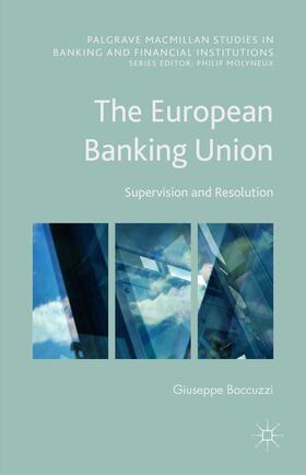 Boccuzzi |  The European Banking Union | Buch |  Sack Fachmedien