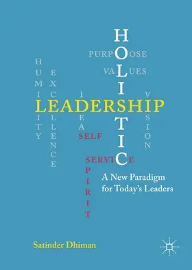 Dhiman |  Holistic Leadership | Buch |  Sack Fachmedien