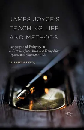 Switaj | James Joyce's Teaching Life and Methods | E-Book | sack.de
