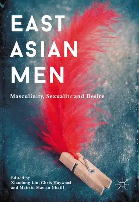 Lin / Mac an Ghaill / Haywood |  East Asian Men | Buch |  Sack Fachmedien
