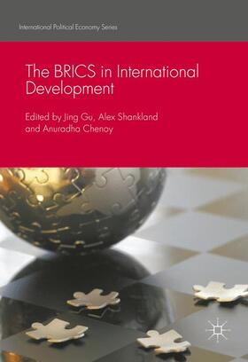 Gu / Chenoy / Shankland |  The BRICS in International Development | Buch |  Sack Fachmedien