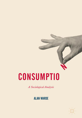 Warde |  Consumption | eBook | Sack Fachmedien