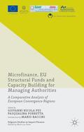 Porretta / Pes |  Microfinance, EU Structural Funds and Capacity Building for Managing Authorities | Buch |  Sack Fachmedien