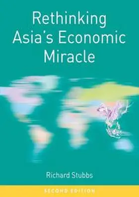Stubbs |  Rethinking Asia's Economic Miracle | eBook | Sack Fachmedien